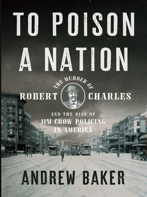 Title details for To Poison a Nation by Andrew Baker - Available